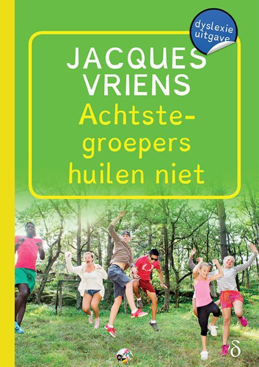 Achtstegroepers huilen niet, Jacques Vriens 9789463244091 Boeken Achtstegroepers huilen niet, Jacques Vriens 9789463244091 Boeken