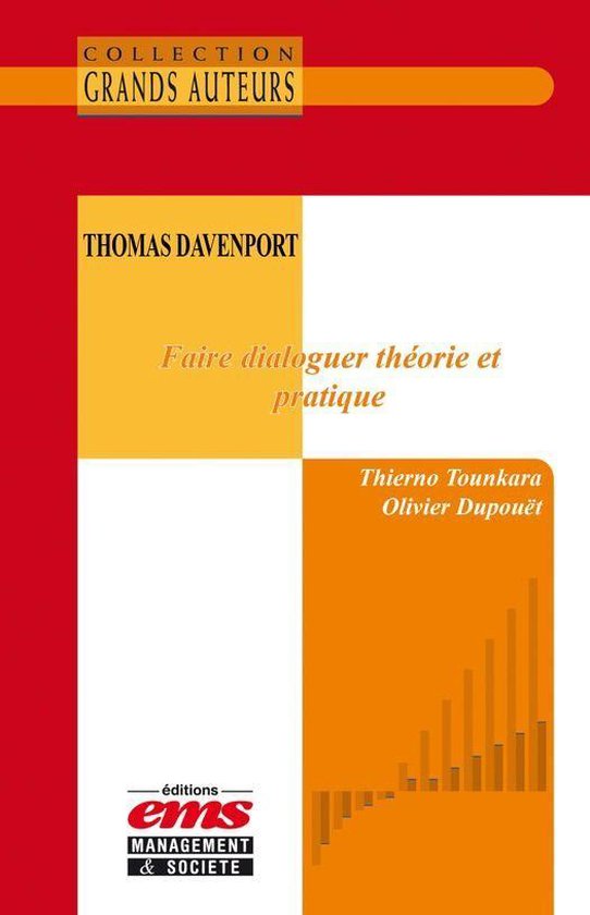 Les Grands Auteurs - Thomas Davenport. Faire dialoguer théo ... - cover