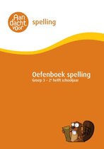 Spelling Groep 3 Oefenboek - 2e helft schooljaar - van de onderwijsexperts van Wijzer over de Basisschool