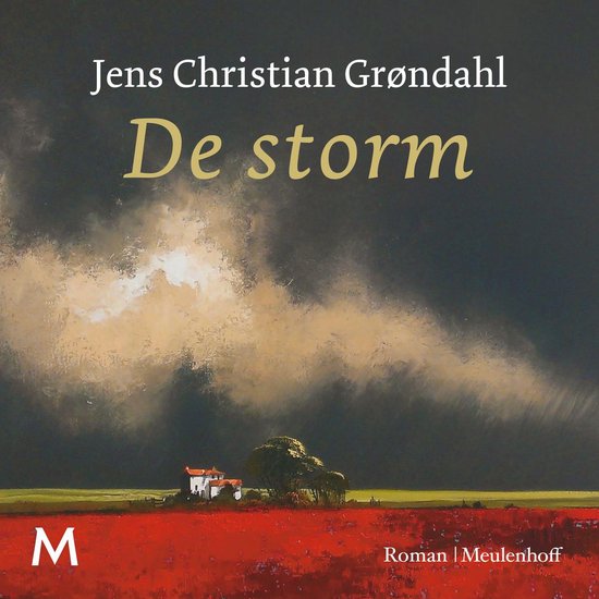 Boekcover van 'De storm' met een landschap van rode klaprozen, een huisje en bomen onder een donkere, stormachtige lucht.