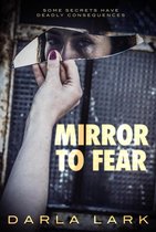 Mirror To Fear