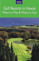 Golf Resorts in Hawaii: Where to Play & Where to Stay