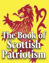 Book of Scottish Patriotism