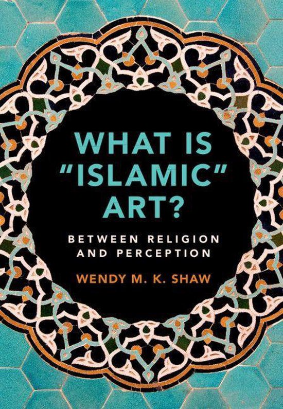 What is 'Islamic' Art? - cover