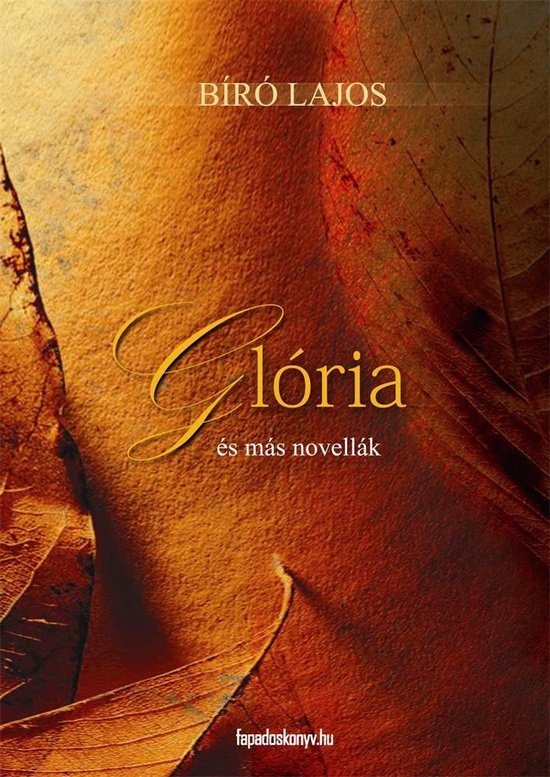 Glória (ebook), Bíró Lajos | 9789633445143 | Boeken | Bol