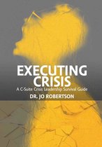 Executing Crisis
