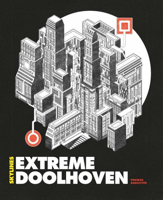 Extreme doolhoven Skylines - Thomas Radclyffe | Respetofundacion.org