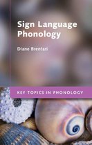 Key Topics in Phonology - Sign Language Phonology