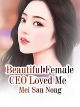 Volume 3 3 - Beautiful Female CEO Loved Me