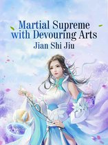 Volume 3 3 - Martial Supreme with Devouring Arts