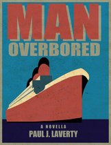 MAN OVERBORED
