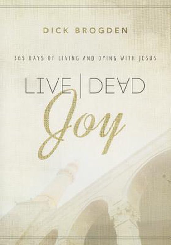 LiveDead Joy, Dick Brogden 9781624231711 Boeken