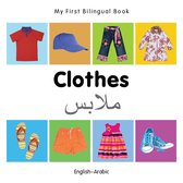 My First Bilingual Book - My First Bilingual Book–Clothes (English–Arabic)