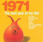 Best Year Of My Life: 1971