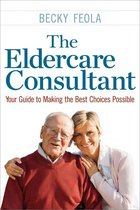 The Eldercare Consultant