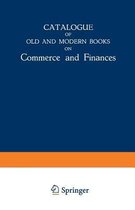 Catalogue of Old and Modern Books on Commerce and Finances