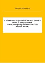 Which variables of governance can affect the risk of default of family businesses? A cross-country comparison between United Kingdom and Italy