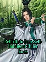 Volume 2 2 - Reborn to be a Self-indulgent Ruler
