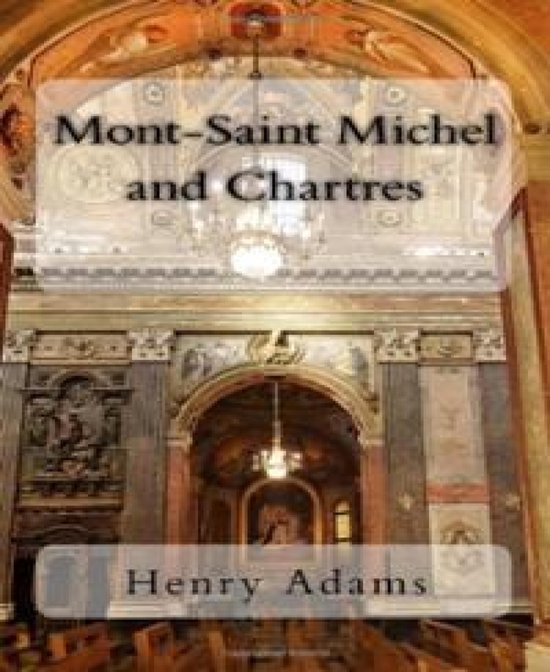 MontSaintMichel and Chartres (ebook), H Adams 9783736808676