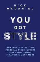 You Got Style
