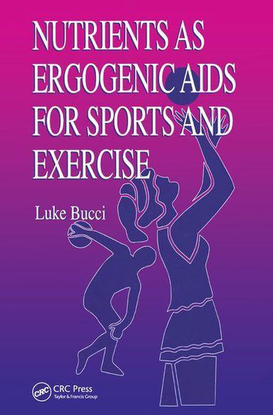 Nutrition in Exercise & Sport - Nutrients as Ergogenic Aids  ... - cover