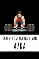 Trainingstagebuch von Azra: Personalisierter Tagesplaner f�r dein Fitness- und Krafttraining im Fitnessstudio oder Zuhause