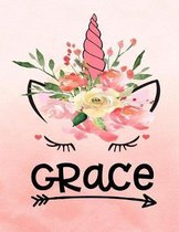 Grace: Unicorn Notebook For Girls Named Grace Personalized Notebooks Softcover 8.5x11 Wide Rule Blank Lined 100 Pages