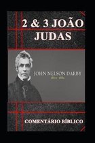 2a - 3a Jo�o & Judas: Coment�rio B�blico