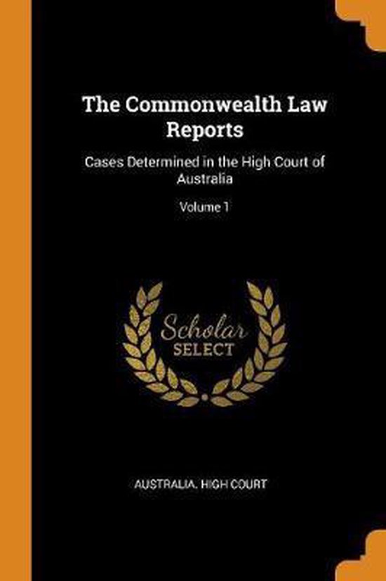 The Commonwealth Law Reports 9780344202735 Boeken