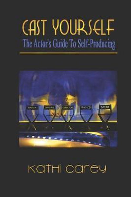 Cast Yourself, Kathi Carey 9780578567549 Boeken