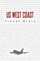 US West Coast Travel Diary