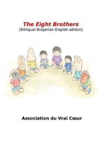 The Eight Brothers (Bilingual Bulgarian-English edition)