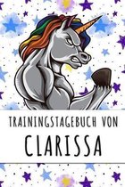 Trainingstagebuch von Clarissa: Personalisierter Tagesplaner f�r dein Fitness- und Krafttraining im Fitnessstudio oder Zuhause