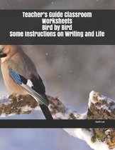 Teacher's Guide Classroom Worksheets Bird by Bird Some Instructions on Writing and Life