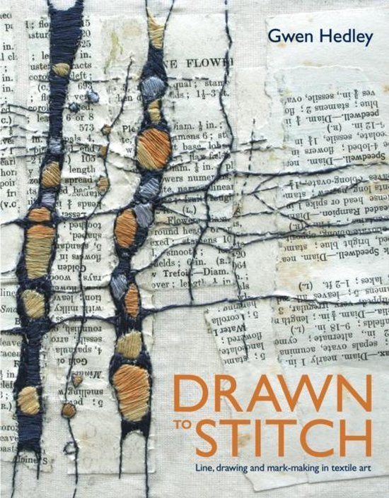Drawn to stitch: line, drawing and mark-making in textile ar ... - cover