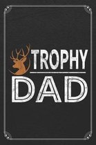 Trophy Dad