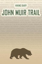 Hiking Diary John Muir Trail: Hiking Diary: John Muir Trail. A logbook with ready-made pages and plenty of space for your travel memories. For a pre