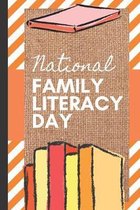 National Family Literacy Day: November 1st - Reading Books - Drama - History - Audio Books - Vocabulary - Character - Allegory - Diction - Gift For