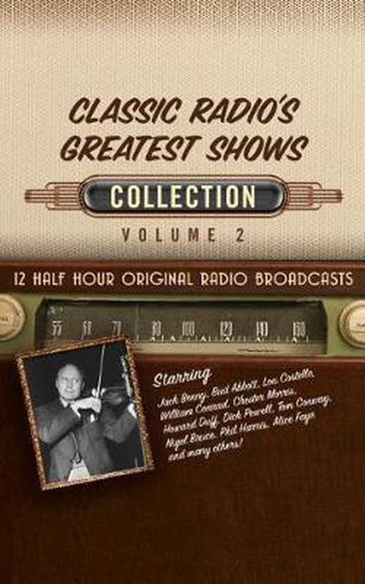 Classic Radio's Greatest Shows, Collection 2, Black Eye Entertainment