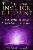 The Billionaire Investor Blueprint: Low Price to Book Stocks for Tremendous Wealth