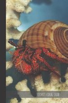 hermit coral crab: small lined Hermit Crab Notebook / Travel Journal to write in (6'' x 9'') 120 pages