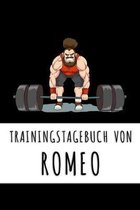 Trainingstagebuch von Romeo: Personalisierter Tagesplaner f�r dein Fitness- und Krafttraining im Fitnessstudio oder Zuhause