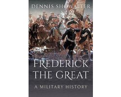 Omslag van Frederick the Great A Military History