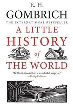 Boek cover A Little History of the World van e. h. gombrich (Paperback)