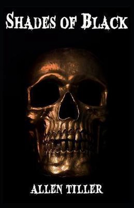 Shades of Black, Allen Tiller 9781088595367 Boeken