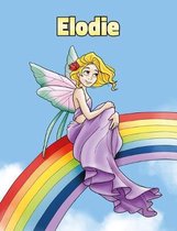 Elodie: Personalized Composition Notebook - Wide Ruled (Lined) Journal. Rainbow Fairy Cartoon Cover. For Grade Students, Eleme