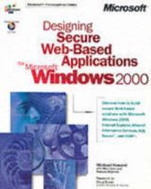 Designing Secure Web Based Applications for Windows 2000