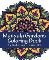 Mandala Gardens Coloring Book