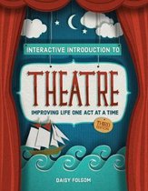 Interactive Introduction to Theatre