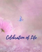 Celebration Of Life